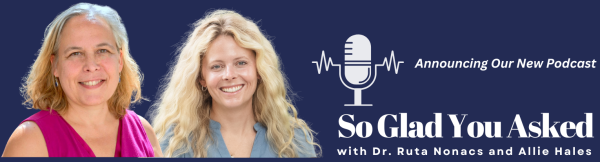 Listen-Up-So-Glad-You-Asked-with-Dr-Ruta-Nonacs.png