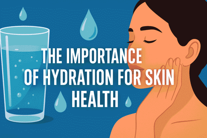 The-Importance-of-Hydration-for-Skin-Health.png